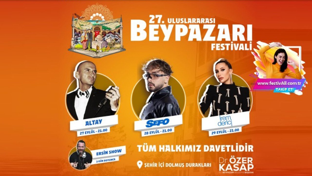 Beypazarı Festivali’nde Sefo, İrem Derici ve Altay konser verecek