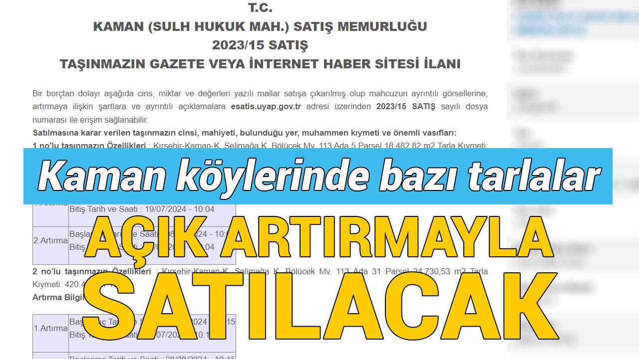 Kaman köylerinde bazı tarlalar icra yoluyla satılacak