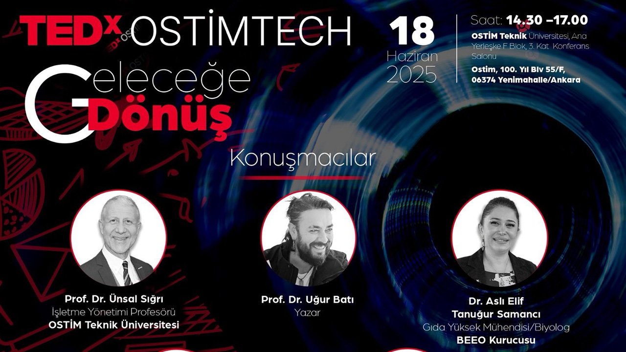 OSTİM Teknik Üniversitesi’nde TEDx heyecanı: 18 Haziran'da