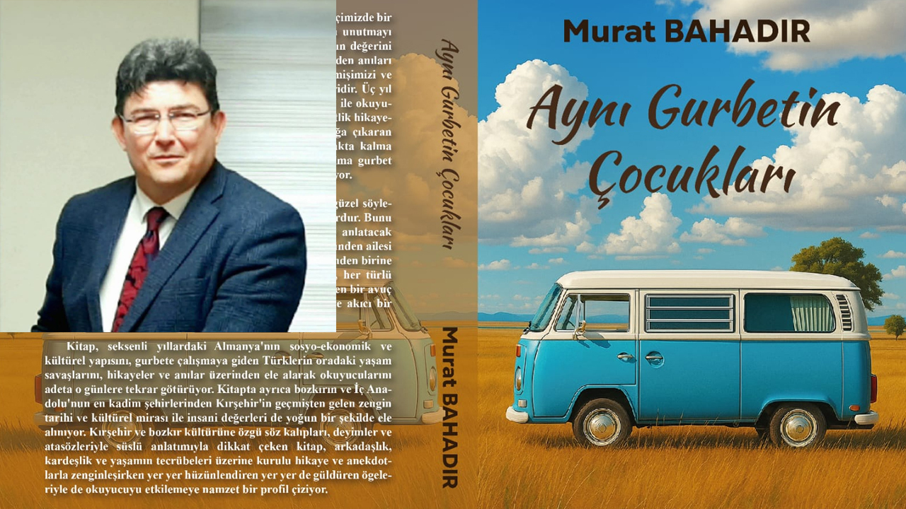 Hakim Murat Bahadır’dan yeni kitap: Aynı Gurbetin Çocukları