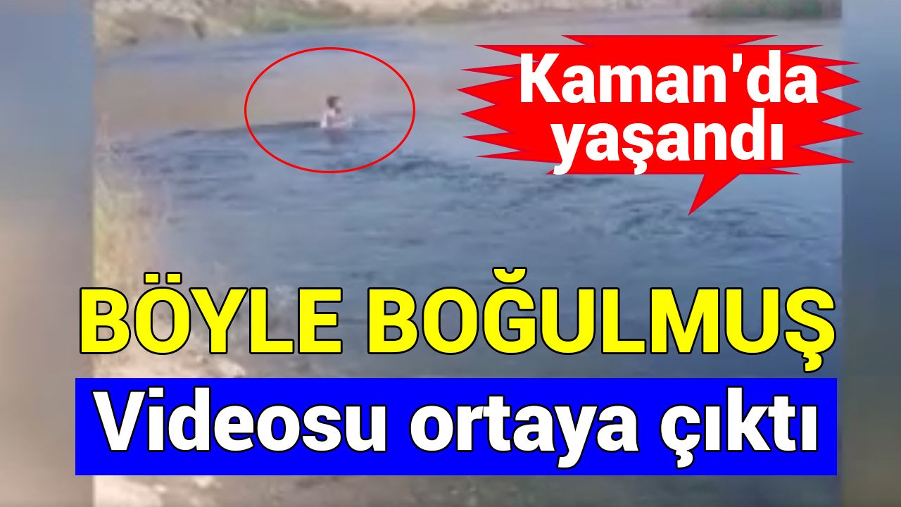 Kaman’daki ibretlik olayın video görüntüsü ortaya çıktı