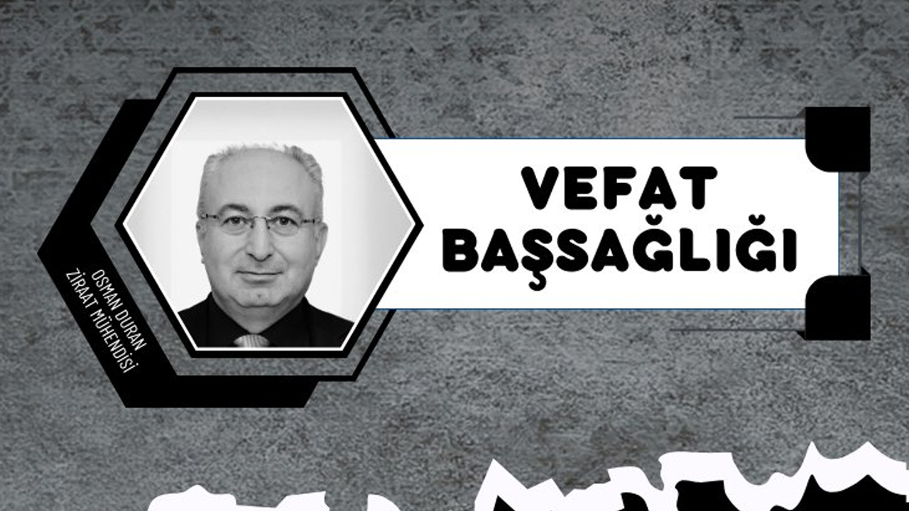 Ankara Tarım ve Orman Müdürlüğü'nün acı günü: O isim vefat etti