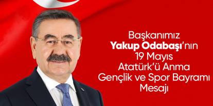 Gölbaşı Belediye Başkanı Odabaşı’ndan 19 Mayıs mesajı