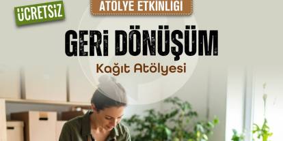 Mamak’ta atık kağıtlar sanata dönüşüyor: Vatandaşlar davetli