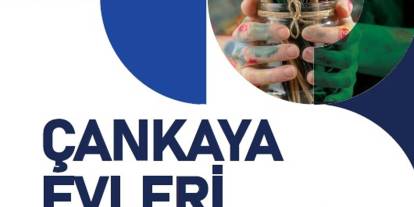 Çankaya Evleri yıl sonu sergisi ile üreten eller pazarı açılıyor