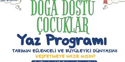 Minik tarımcılar Ankara ATA Çiftliği’nde buluşuyor: Ücretsiz