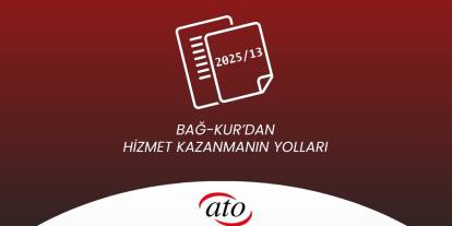 Ankara'daki BAĞ-KUR’lu işletmeler için bilgilendirme metni yayınlandı