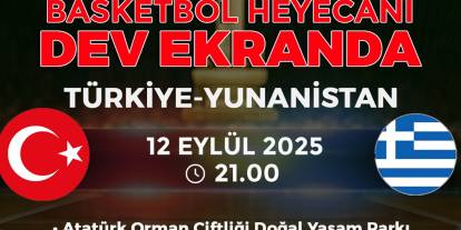 Ankara Büyükşehir Türkiye – Yunanistan maçını dev ekranda verecek