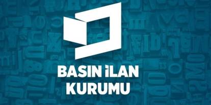 Basın İlan Kurumu’nda değişim rüzgarı esiyor