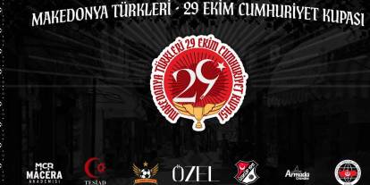 Makedonya Türkleri 29 Ekim'e özel "Cumhuriyet Kupası" turnuvası düzenliyor
