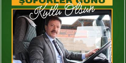 Ankara'dan 30 Kasım Dünya Şoförler Günü mesajı: “Esnafın emeği çok büyük”