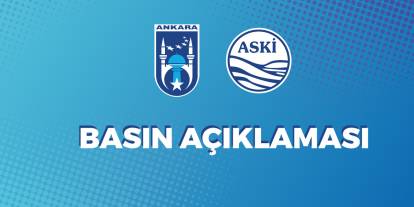 ASKİ’den Ankara'daki abonelere uyarı: Bilgileri güncelleyin